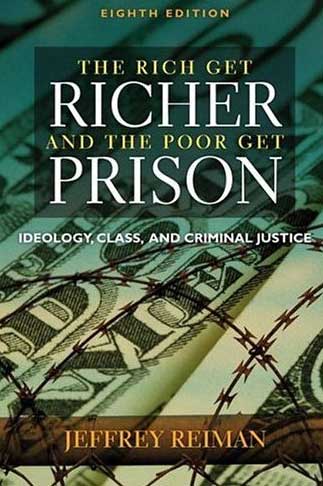 book cover - Rich Get Richer, Poor Get Prison, 8th edition